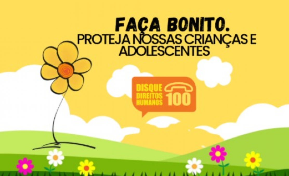 Faça Bonito 2023: Ações alusivas à campanha de Combate ao Abuso e Exploração Sexual de Cr...