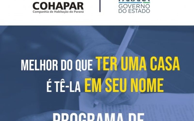 COHAPAR promove escrituração de residência por meio do Programa Esc. Direta